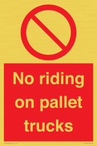 No riding on pallet trucks